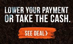 Lower your payment or take the cash 